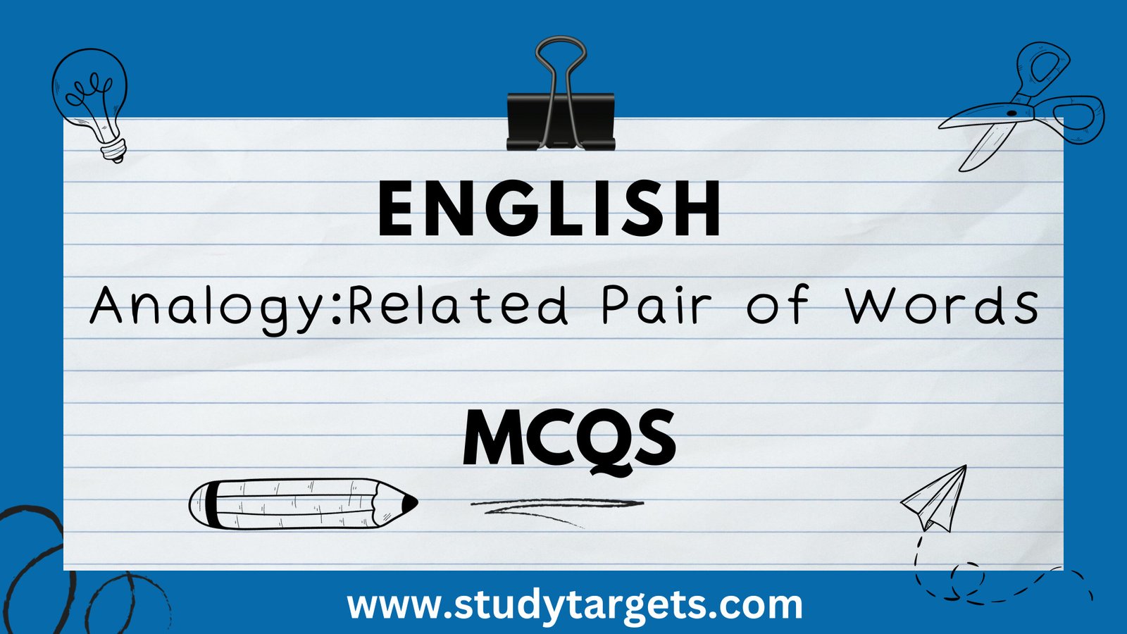 Analogy MCQs Related Pair of Words English MCQs