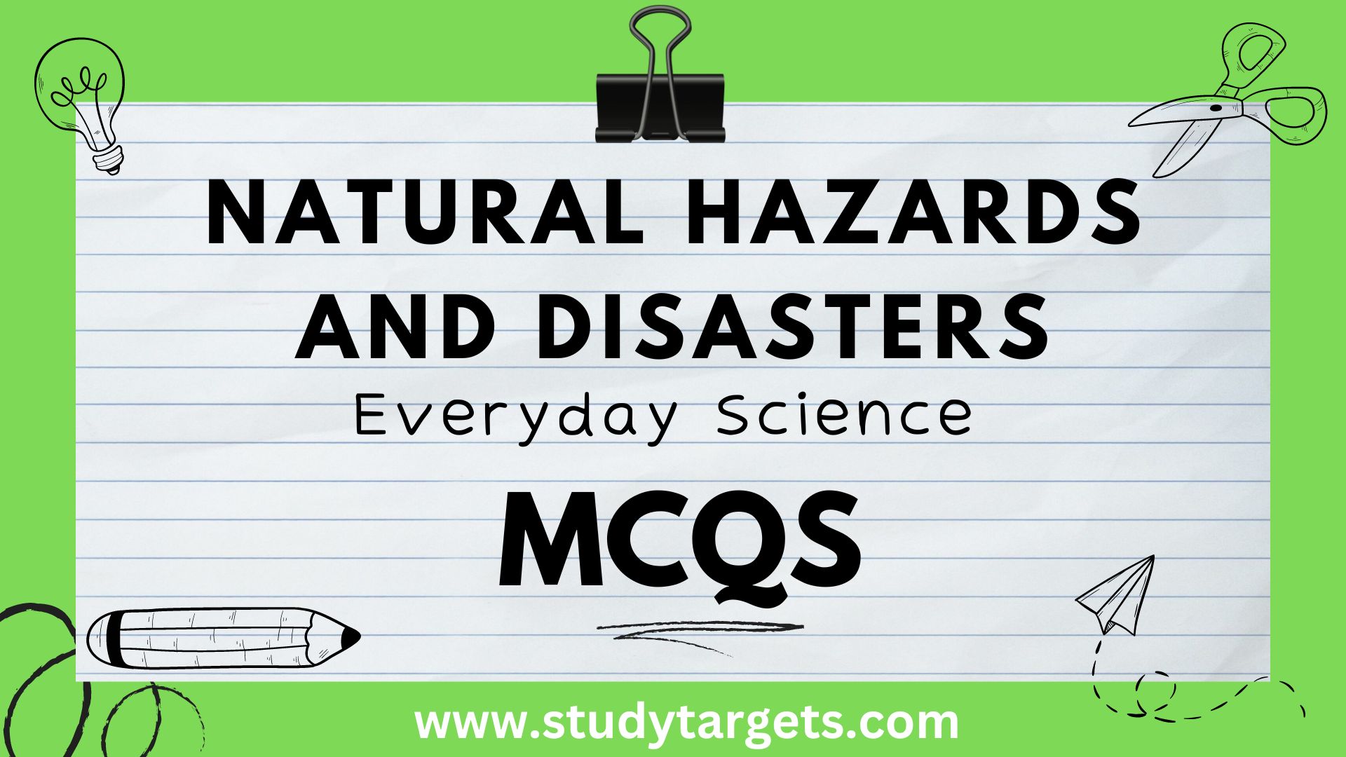 MCQs: Natural Hazards And Disasters: Everyday Science MCQs: – Study ...