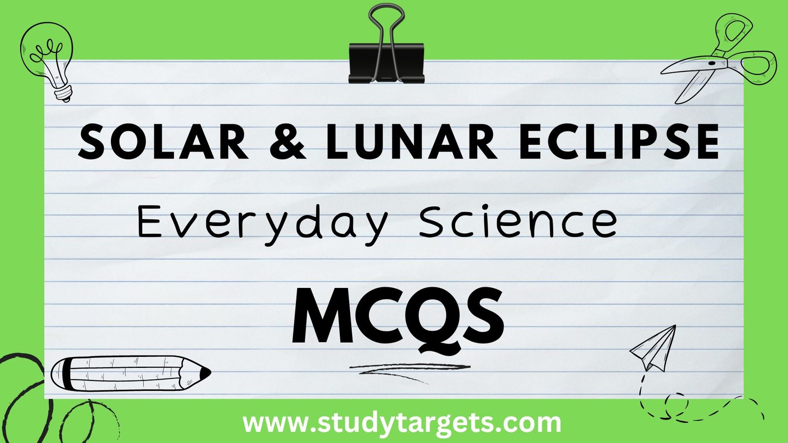 Solar & Lunar Eclipse Everyday Science MCQs