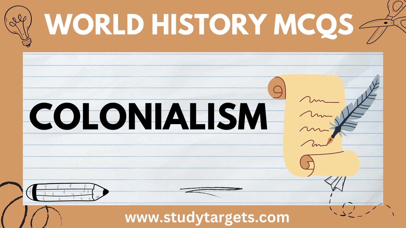 MCQs: Colonialism: World History MCQs