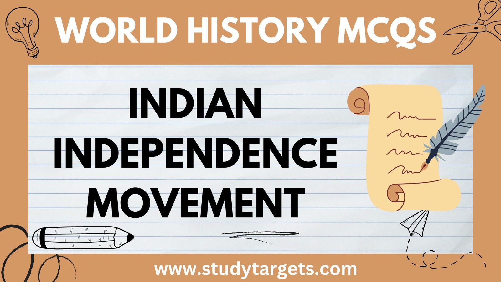 MCQs: Indian Independence Movement: World History MCQs: