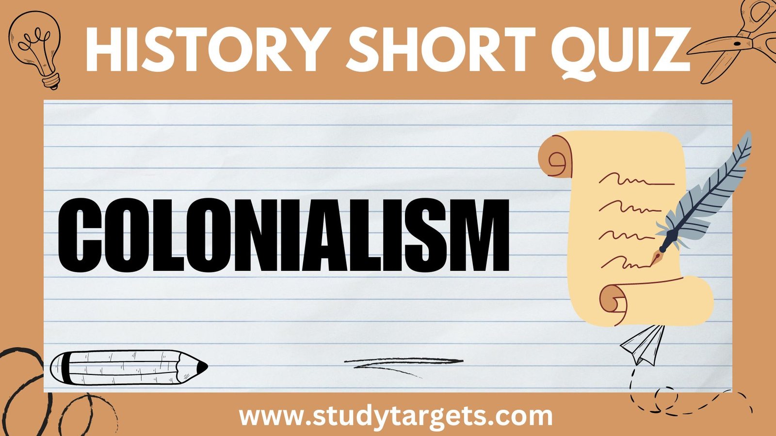 Short Quiz : Colonialism : World History Short Quiz