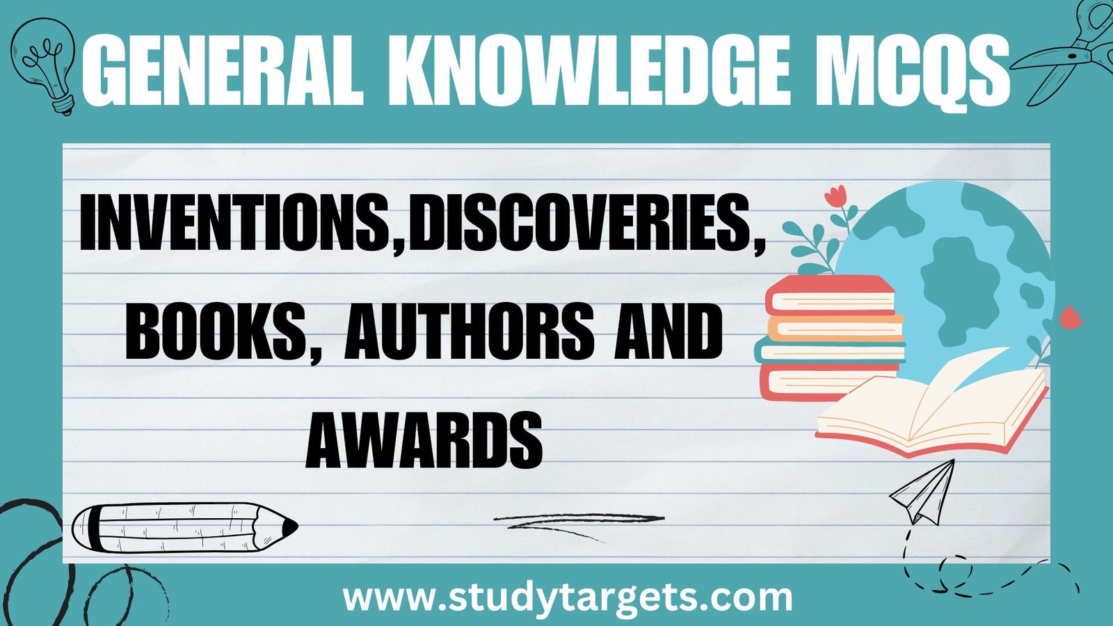 GK MCQs: Inventions, Discoveries, Books, Authors and Awards:General Knowledge MCQs