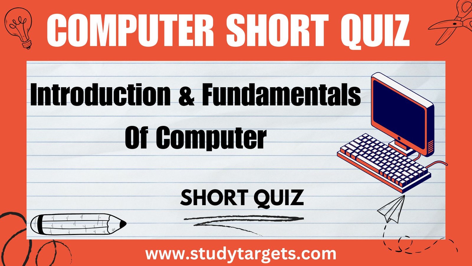 Introduction & Fundamentals Of Computer Short Quiz
