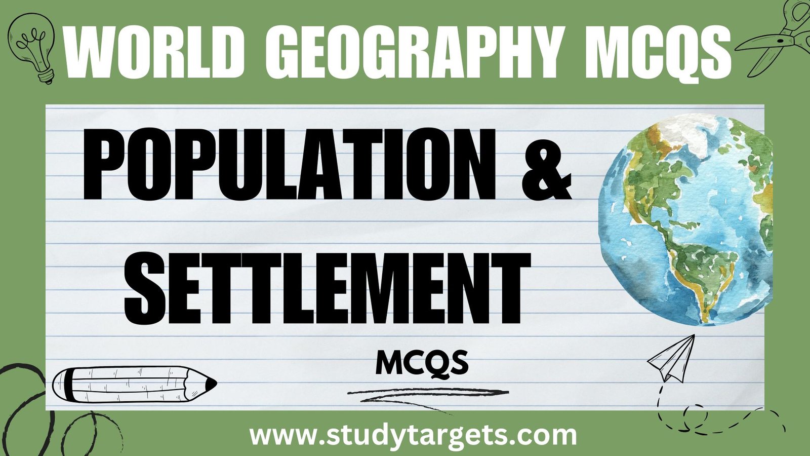 MCQs: Population and Settlement : World Geography MCQs
