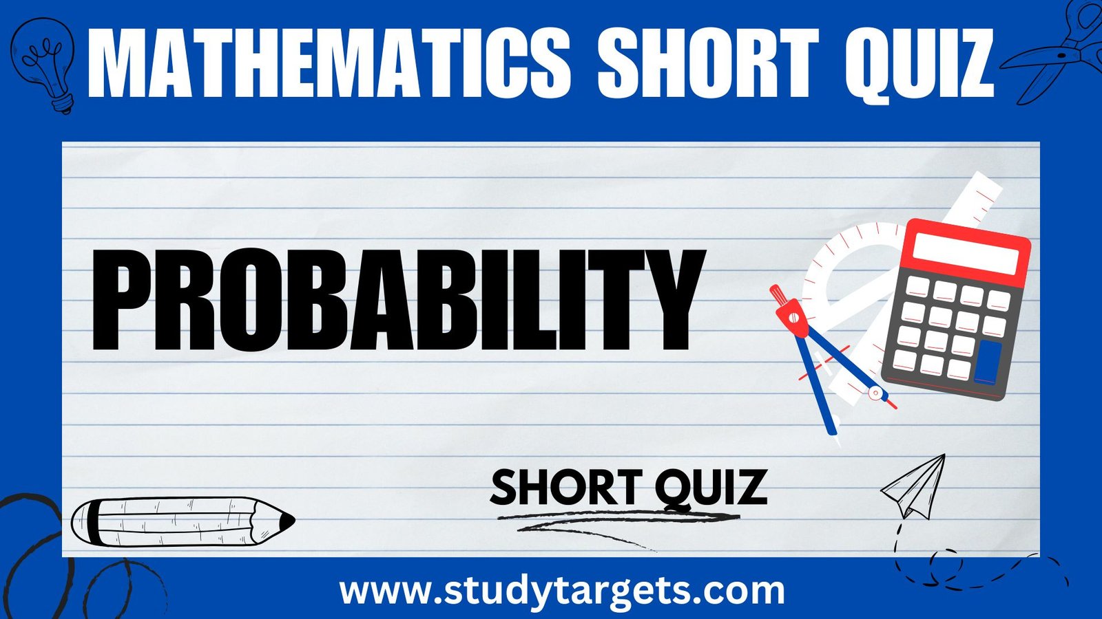 Probability Mathematics Short Quiz