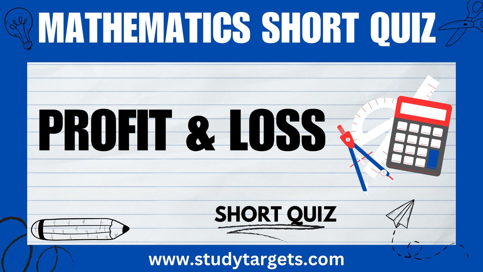 Profit And Loss Mathematics Short Quiz