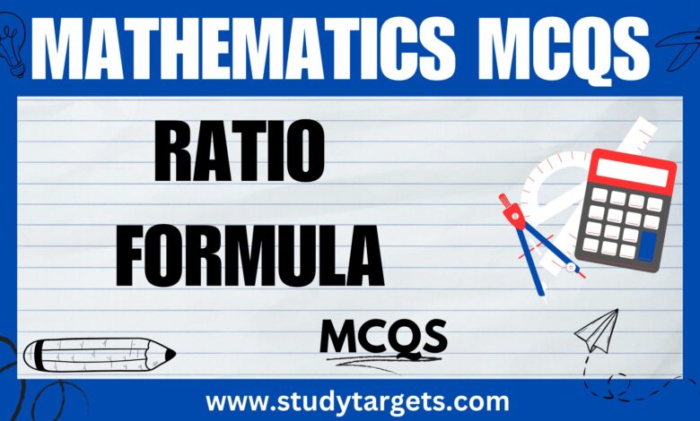 RATIO FORMULA Mathematics MCQs
