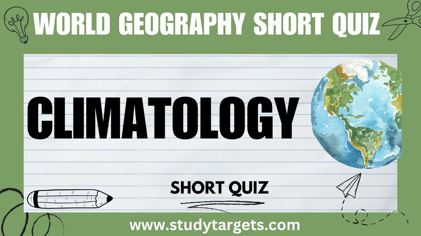Short Quiz : Climatology : World Geography Short Quiz