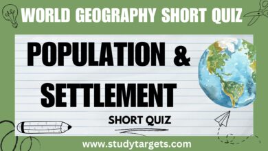 Short Quiz : Population and Settlement : World Geography Short Quiz