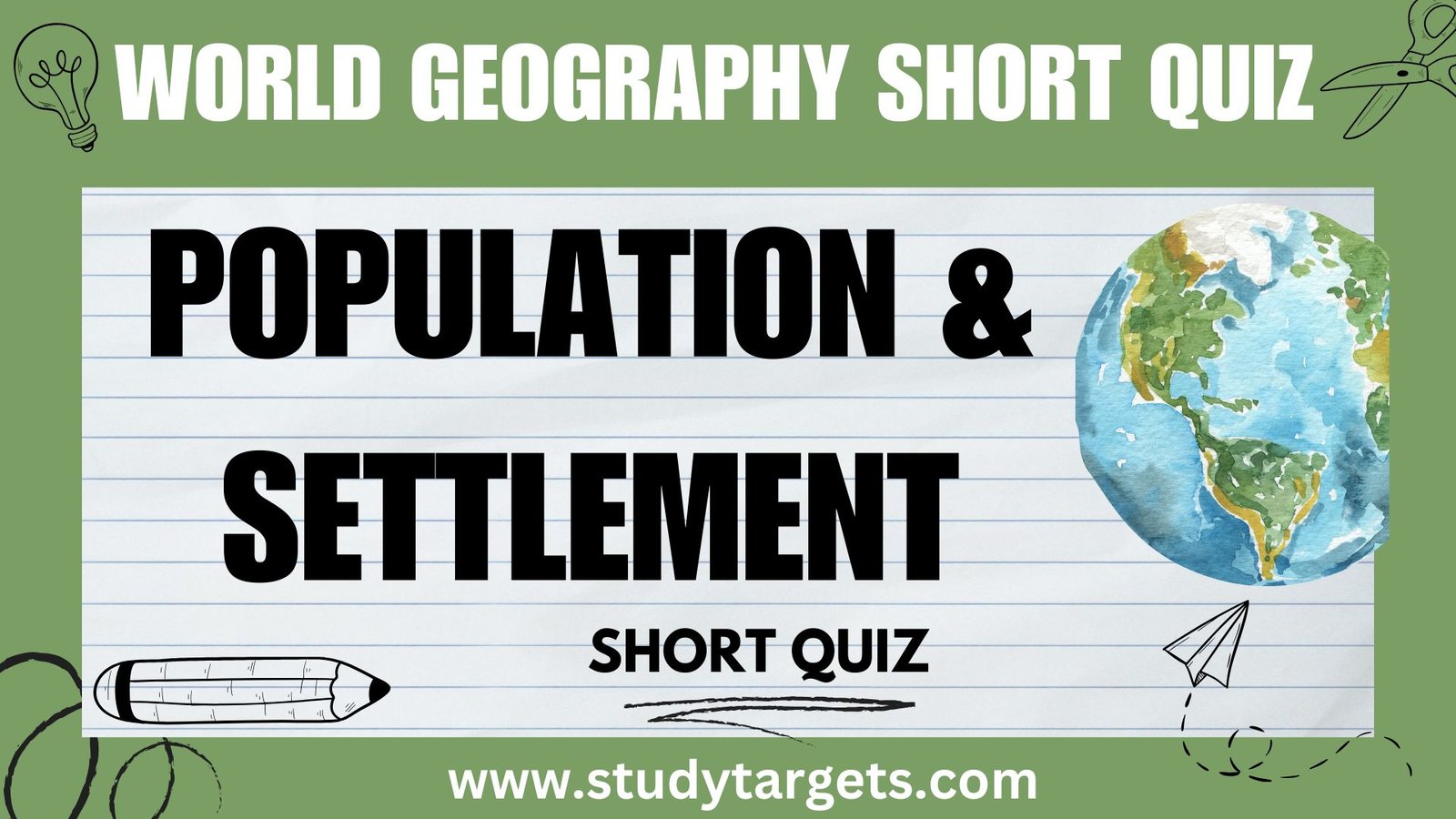 Short Quiz : Population and Settlement : World Geography Short Quiz